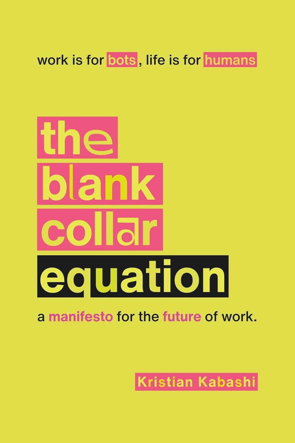 The Blank Collar Equation by Kristian Kabashi. Book cover.